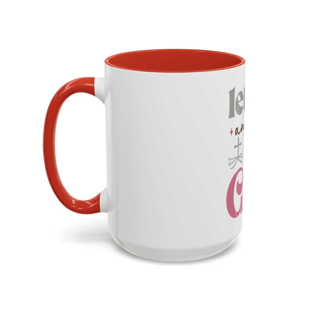 Let Go and Let God Accent Coffee Mug (11 oz and 15 oz)
