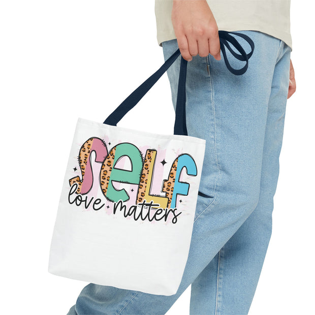 Self Love Matters Tote Bag, Reusable Shopping Bag, Inspirational Gift, Eco-Friendly Tote, Motivational Quotes, Self-Care