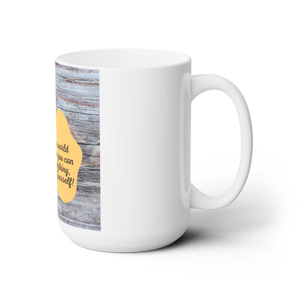 Be Yourself Mug 15oz