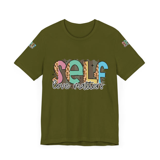 Self Love Matters Tee | Unisex Jersey Short Sleeve T-Shirt, Positive Affirmation Shirt, Self-Care Gift, Casual Wear, Everyday Comfort
