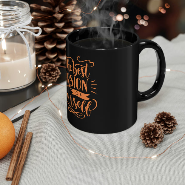 11oz Black Mug-Be the Best Version of Yourself