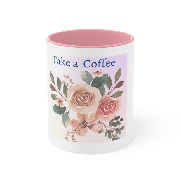 Take a Coffee Floral Accent Mugs