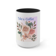 Take a Coffee Floral Accent Mugs