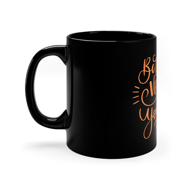 11oz Black Mug-Be the Best Version of Yourself